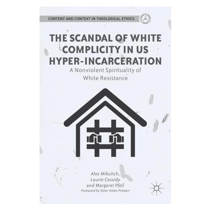 Palgrave Macmillan Mikulich:The Scandal of White Complicit (Englisch, Hardcover, A. Mikulich, L. Cassidy, M. Pfeil) (63335033)