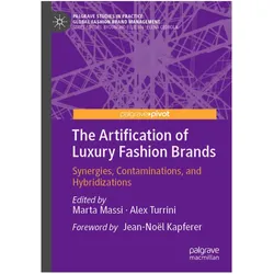 The Artification of Luxury Fashion Brands, Fachbücher von Alex Turrini, Marta Massi