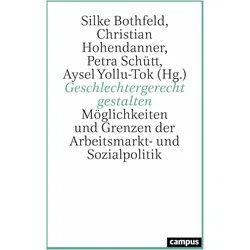 Geschlechtergerecht gestalten, Fachbücher von Christian Hohendanner, Petra Schütt, Aysel Yollu-Tok, Silke Bothfeld