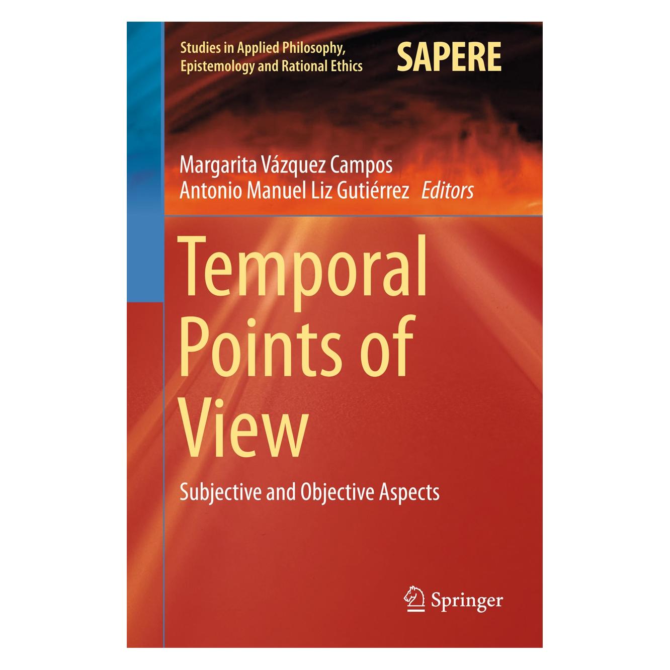 Springer Temporal Points of View (Englisch, Hardcover, Antonio Manuel Liz Gutiérrez, Margarita Vázquez Campos) (9783319198149)