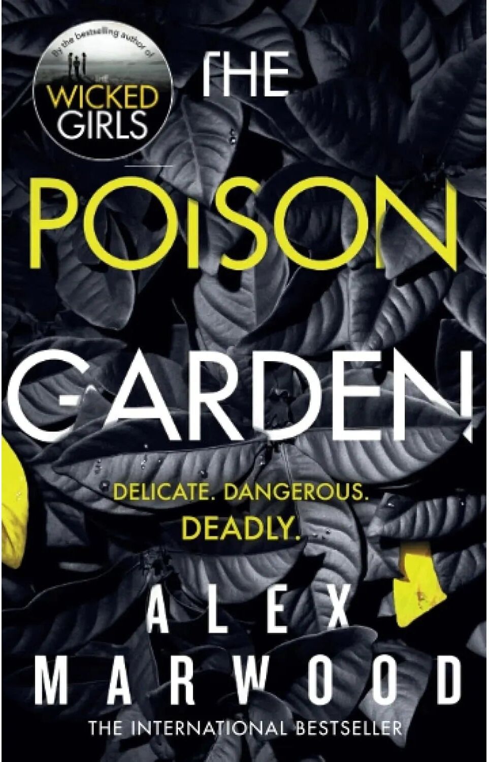 Sphere The Poison Garden by Alex Marwood - Paperback - Shockingly Tense Psychological Thriller - Cult Suspense Fiction - New UK Edition