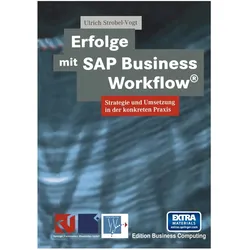 Erfolge mit SAP Business Workflow, Fachbücher von Ulrich Strobel-Vogt