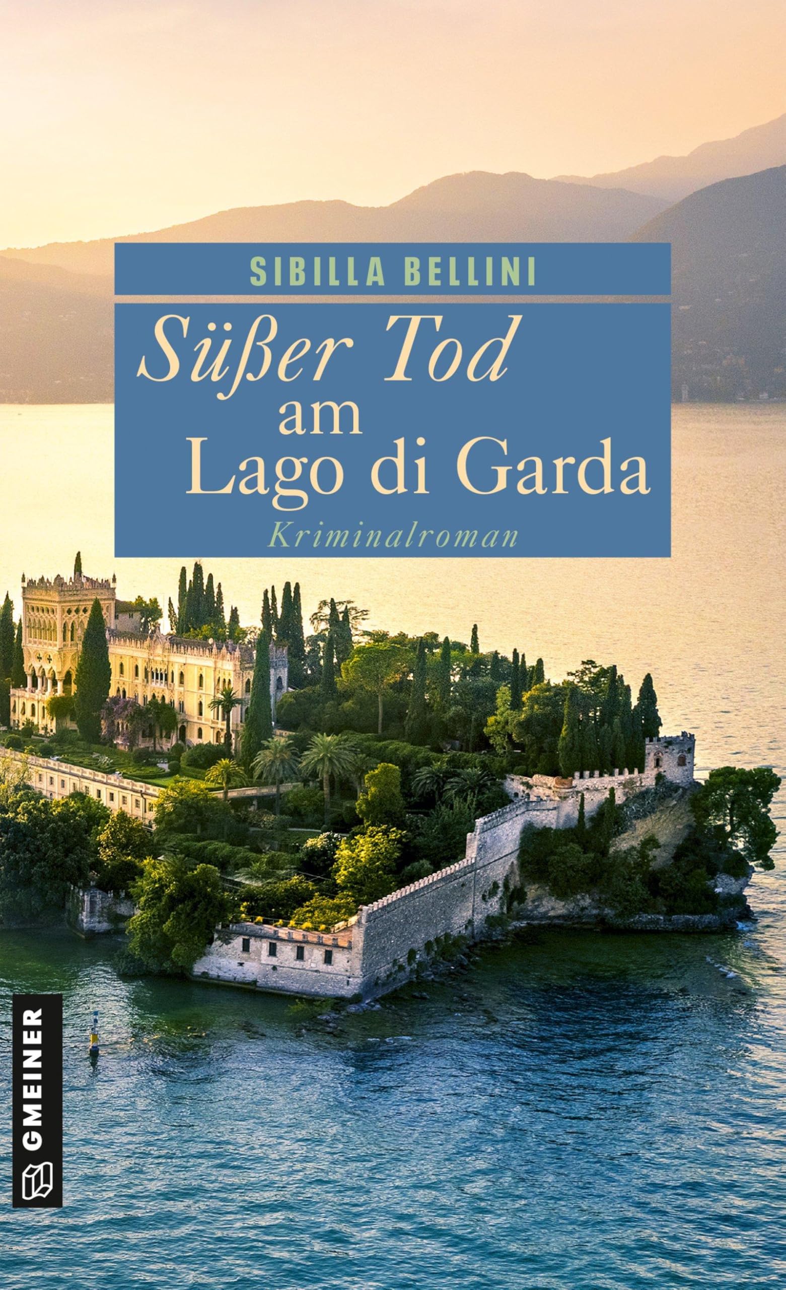Sibilla Bellini - Süßer Tod am Lago di Garda: Kriminalroman (Kriminalistin Ricarda Antonini ermittelt) (Profilerin Ricarda Antonini, Band 1) - Preis vom 15.10.2026 23:06:25 h