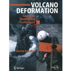 Volcano Deformation, Fachbücher von Daniel Dzurisin