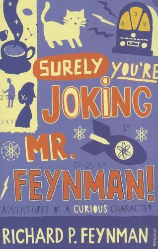 Feynman, Richard P. - Surely You're Joking Mr Feynman: Adventures of a Curious Character as Told to Ralph Leighton - Preis vom 06.10.2026 07:26:00 h