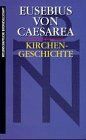 Eusebius von Caesarea - Kirchengeschichte - Preis vom 11.10.2026 15:43:13 h