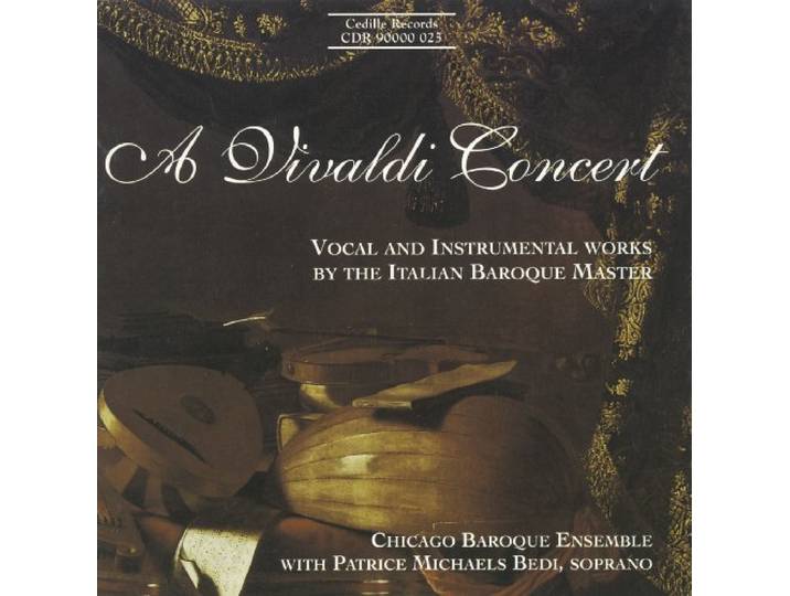 Bedi/Chicago Baroque Ensemble - A Vivaldi Concert