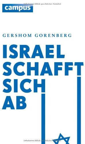 Gershom Gorenberg - Israel schafft sich ab - Preis vom 09.10.2026 07:28:09 h