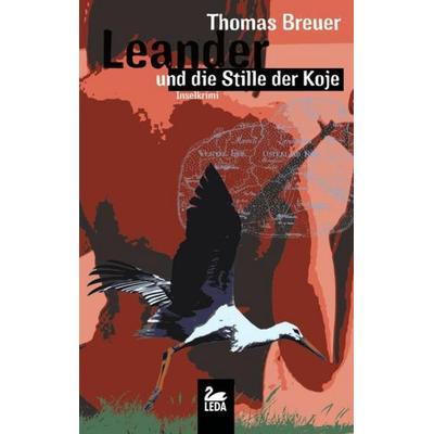 Leander und die Stille der Koje, Taschenbuch von Thomas Breuer, Gmeiner-Verlag