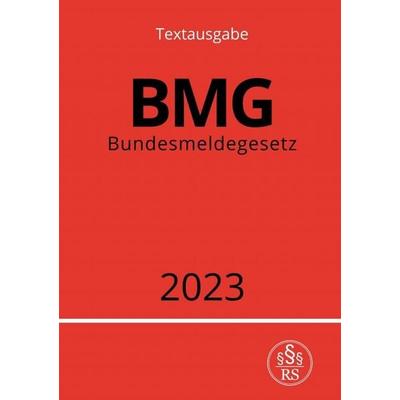 Bundesmeldegesetz - BMG 2023, Taschenbuch von Ronny Studier, Epubli, 978-3-7575-3549-0