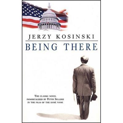 Being There, Taschenbuch von Jerzy Kosinski, Vermilion