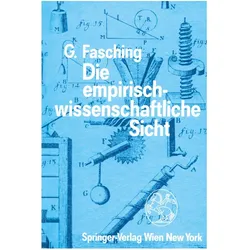 Die empirisch-wissenschaftliche Sicht, Fachbücher von Gerhard Fasching