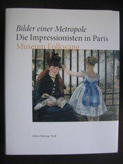 Hartwig Fischer - Bilder einer Metropole Die Impressionisten in Paris - Preis vom 09.10.2026 07:28:09 h