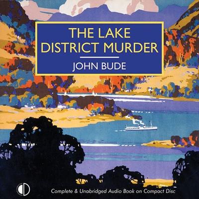 The Lake District Murder - John Bude, Audio, 9781407957579