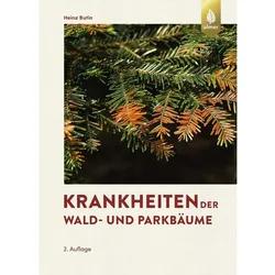 Krankheiten der Wald- und Parkbäume, Fachbücher von Heinz Butin
