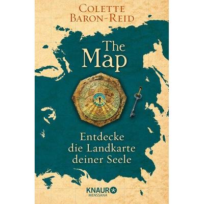 The Map - Entdecke die Landkarte deiner Seele, Taschenbuch von Colette Baron-Reid, Knaur MensSana Taschenbuch, 978-3-426-87611-4