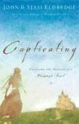 John Eldredge - Captivating: Unveiling the Mystery of a Woman's Soul - Preis vom 09.10.2026 07:28:09 h