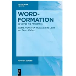 Word-Formation - Semantics and Pragmati, Fachbücher