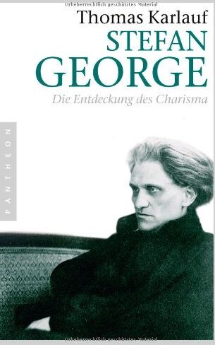 Thomas Karlauf - Stefan George: Die Entdeckung des Charisma - Preis vom 30.09.2026 09:01:18 h