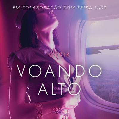 Voando alto - Conto erótico - Olrik, Audio, 9788726281453