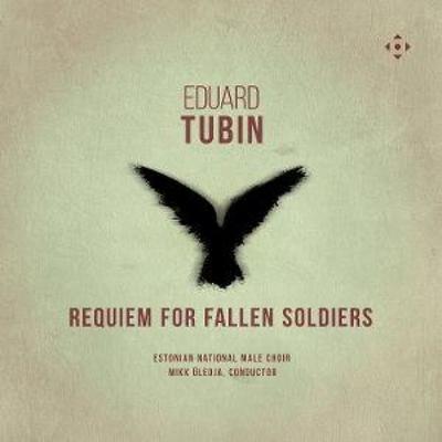 Tubin: Requiem for Fallen Soldiers - Estonian National Male Choir,Mikk Uleoja, CD