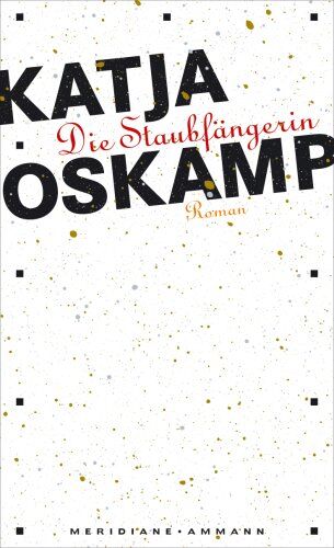 Katja Oskamp - Die Staubfängerin - Preis vom 09.10.2026 07:28:09 h