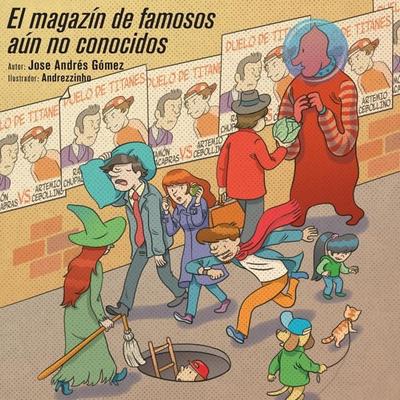 El magazín de famosos aún no conocidos - Jose Andrés Gómez, Audio, 9789179234188