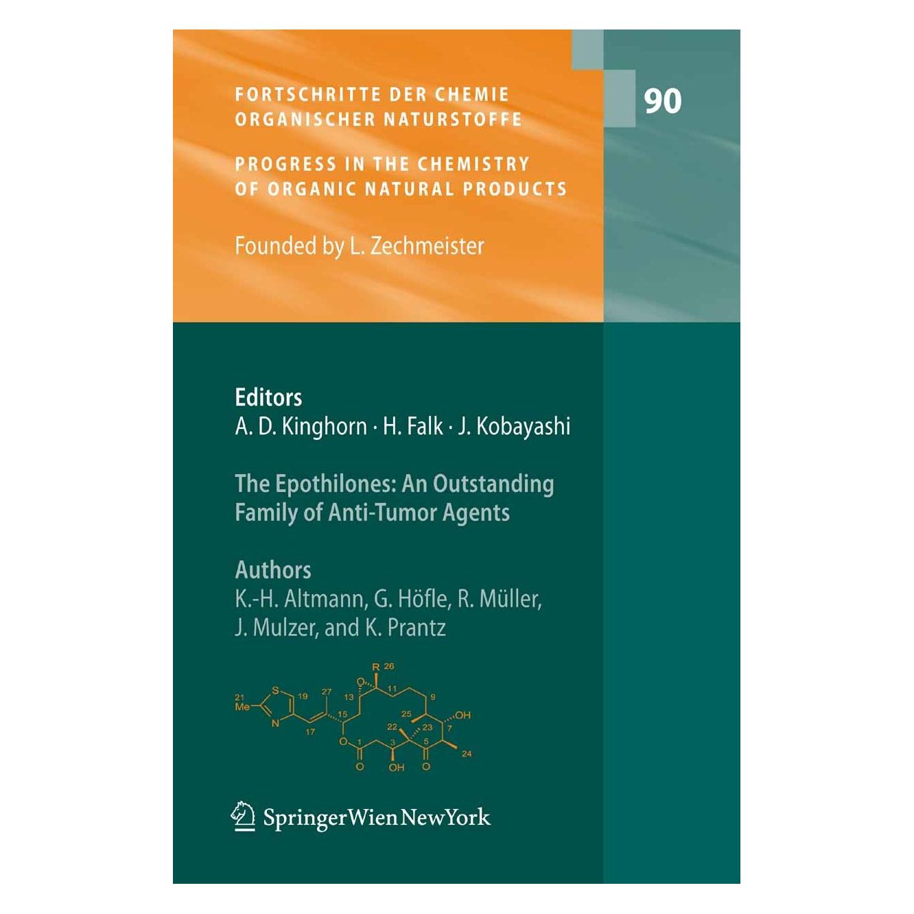Springer The Epothilones: An Outstanding Family of Anti-Tumor Agents (Englisch, Hardcover, G. Höfle, J. Mulzer, K. Prantz, K.- H. Altmann, R. Müller) (9783211782064)