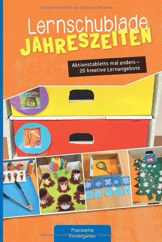 Anja Mohr - Lernschublade Jahreszeiten: Aktionstabletts mal anders - 20 kreative Lernangebote (Die Praxisreihe für Kindergarten und Kita) - Preis vom 18.10.2026 19:22:15 h