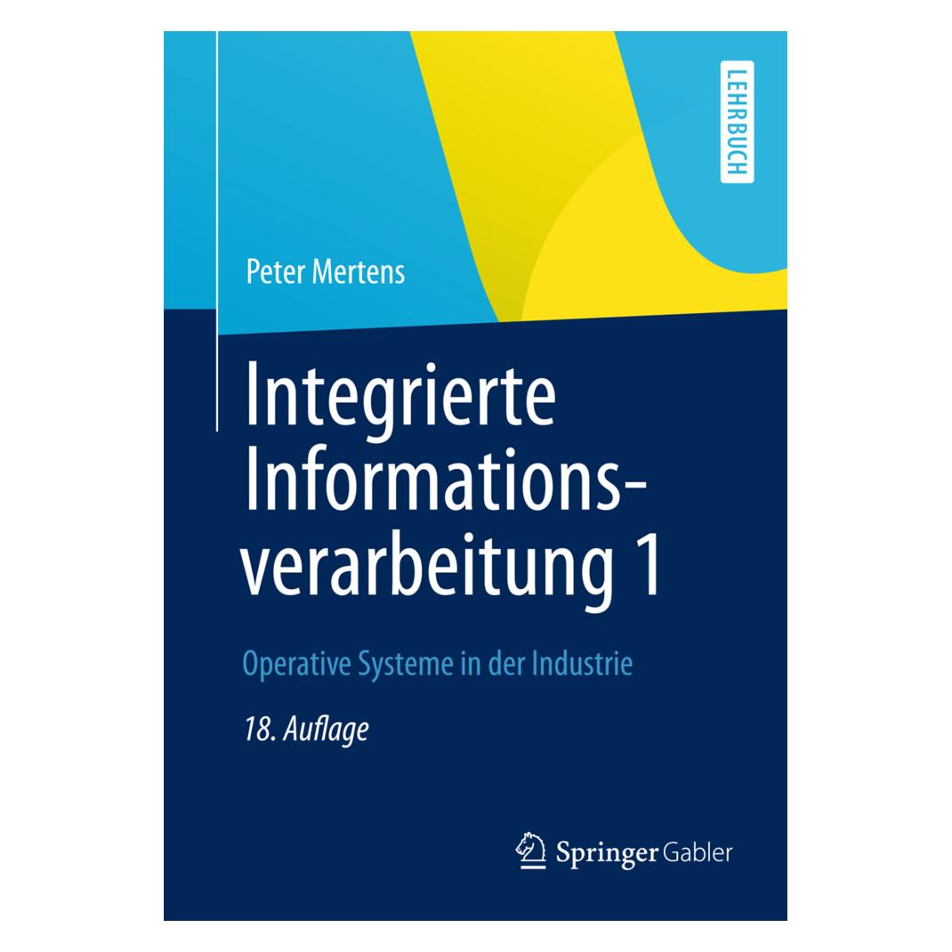 Springer Integrierte Informationsverarbeitung 1 (Deutsch, Softcover, Peter Mertens) (8114799)