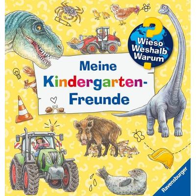 Wieso? Weshalb? Warum? - Meine Kindergarten-Freunde, Gebundene Ausgabe von Carola Kessel, Ravensburger Verlag GmbH