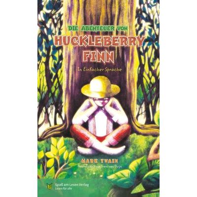 Die Abenteuer von Huckleberry Finn, Taschenbuch von Mark Twain, Spaß am Lesen, 978-3-947185-34-4