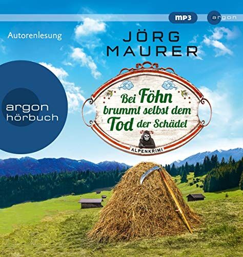 Jörg Maurer - Bei Föhn brummt selbst dem Tod der Schädel: Alpenkrimi (Kommissar Jennerwein ermittelt, Band 14) - Preis vom 12.10.2026 11:37:12 h