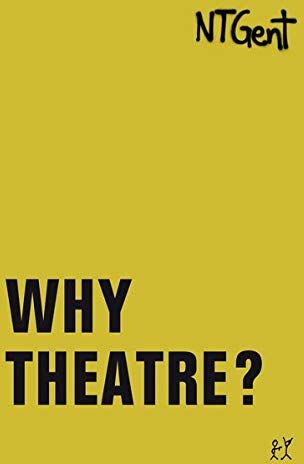 NTGent - Why Theatre? (Goldenes Buch / Golden Book) - Preis vom 05.10.2026 03:47:11 h