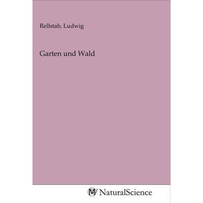 Garten und Wald, Taschenbuch von , MV-NaturalScience, 978-3-96878-750-3
