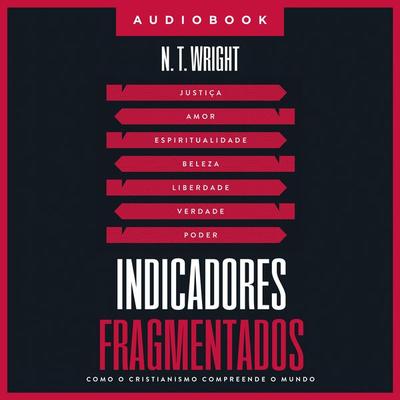 Indicadores Fragmentados - N.T. Wright, Audio, 9786556895178