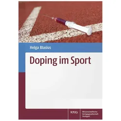 Doping im Sport, Fachbücher von Helga Blasius