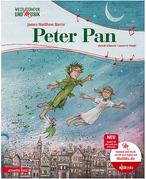 ANNETTE BETZ VERLAG Peter Pan (Weltliteratur und Musik mit CD) B