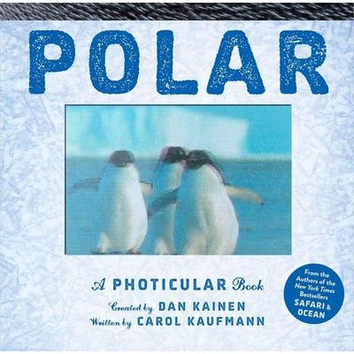 Polar, Gebundene Ausgabe von Dan Kainen,Carol Kauffman, Workman Publishing, 978-0-7611-8569-7