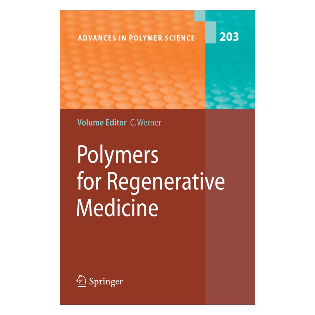 Springer Polymers for Regenerative Medicine (Englisch, Softcover, Carsten Werner) (55373973)