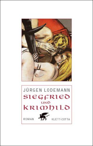Jürgen Lodemann - Siegfried und Krimhild: Die älteste Geschichte aus der Mitte Europas im 5. Jahrhundert notiert, teils lateinisch, teils in der Volkssprache - Preis vom 30.09.2026 09:01:18 h