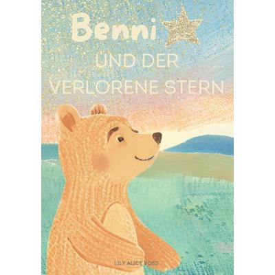 Benni und der verlorene Stern, Taschenbuch von Lily Alice Voss, Lisa Nicole Publishing