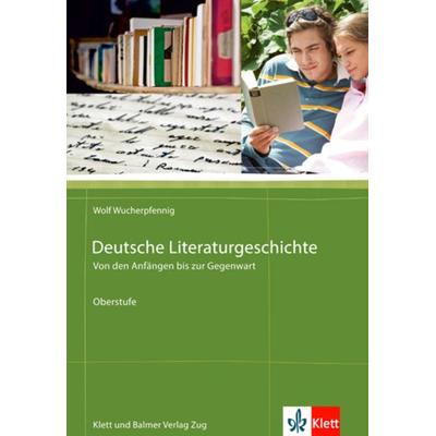Deutsche Literaturgeschichte. Von den Anfängen bis zur Gegenwart, Taschenbuch von Wolf Wucherpfennig, Klett Schulbuchverlag, 978-3-12-347411-8