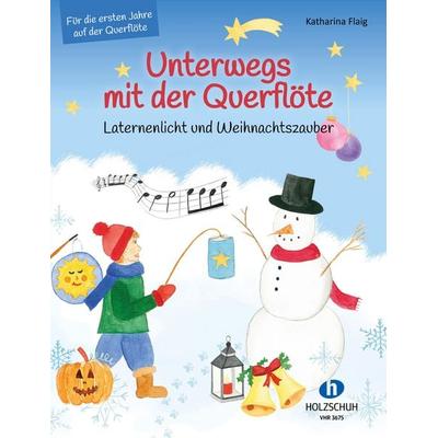 Unterwegs mit der Querflöte - Laternenlicht und Weihnachtszauber -