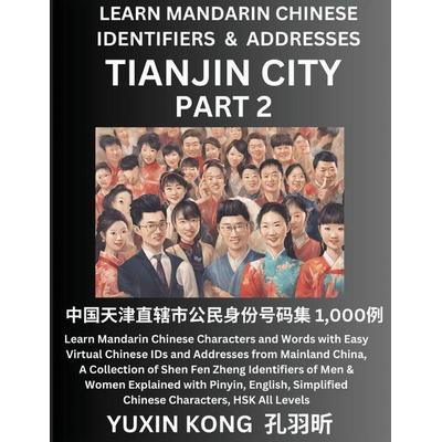 Tianjin City of China (Part 2), Taschenbuch von Yuxin Kong, YuxinKong