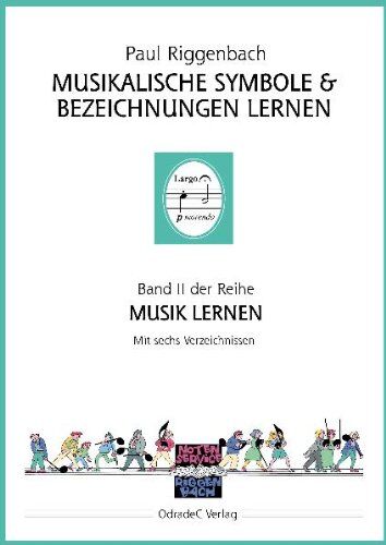 Paul Riggenbach - Musikalische Symbole & Bezeichnungen lernen. Mit sechs Verzeichnissen - Preis vom 01.10.2026 17:08:56 h