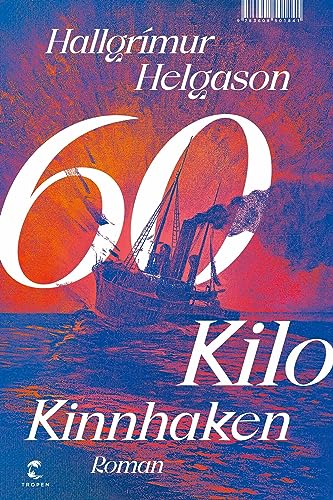 Hallgrímur Helgason - 60 Kilo Kinnhaken: Roman - Preis vom 09.10.2026 07:28:09 h