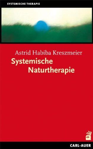 Kreszmeier, Astrid Habiba - Systemische Naturtherapie - Preis vom 10.10.2026 11:48:34 h