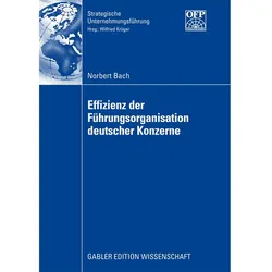 Effizienz der Führungsorganisation deutscher Konzerne, Fachbücher von Norbert Bach