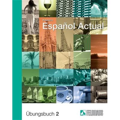 Español Actual, Taschenbuch von Esther Peleteiro, Feldhaus, 978-3-88264-391-6